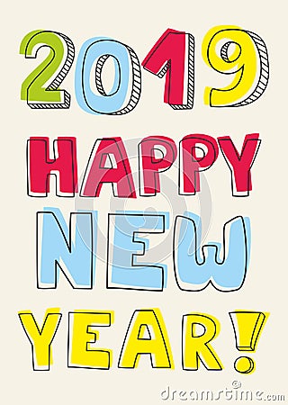 Happy New Year 2019 hand drawn vector sign Vector Illustration