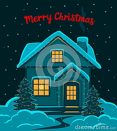 Happy New Year, Merry Christmas Eve and Night seasonal winter greeting card with decorated with led lights house in snow Vector Illustration