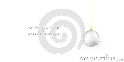 Happy New Year and Merry Christmas. White Christmas ball hanging on gold string. Holiday xmas template for greeting card and party Vector Illustration