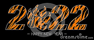 Happy New Year 2022. New yearâ€™s greeting symbol decorated with tiger skin pattern. Vector illustration isolated Vector Illustration