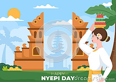 Happy Nyepi Day or Bali`s Silence for Hindu Ceremonies in Bali with Galungan, Kuningan and Ngembak Geni in Background Illustration Vector Illustration