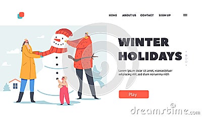 Happy Parents with Children Making Snowman on Winter Holidays Landing Page Template. Father, Mother and Baby Activities Vector Illustration