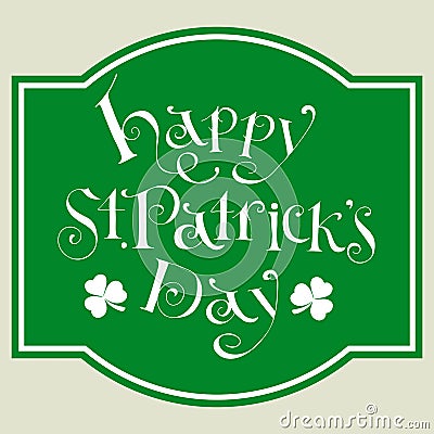 Happy patrick day vintage hand lettering greeting Vector Illustration