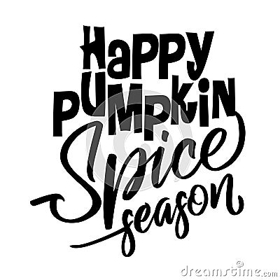 Happy pumpkin spice season Vector Illustration