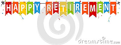 Happy Retirement Banner - Vector Illustration - Isolated On White Stock Photo