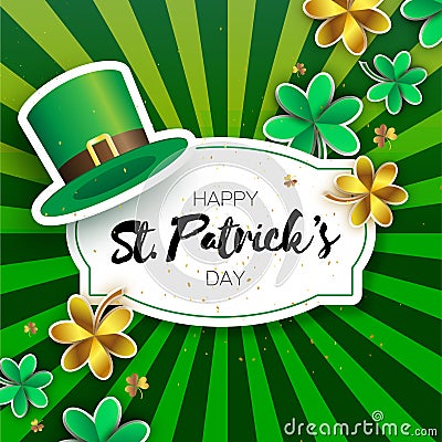 Happy St. Patricks Day Greetings card with clover and hat. Origami Green shamrock Irish tradition celebration with three Vector Illustration