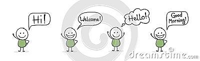 Happy stickman with speech bubble - welcome, hello, hi, good morning. Vector Stock Photo