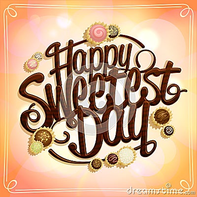 Happy sweetest day card or banner Vector Illustration