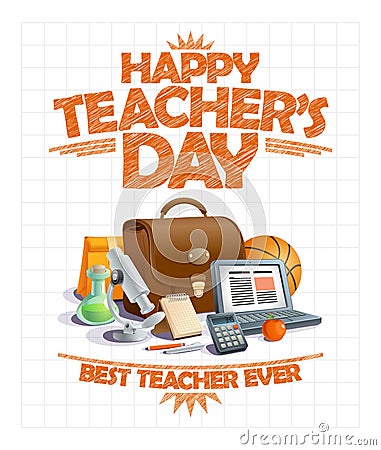 Happy teacher`s day card, best teacher ever poster Vector Illustration