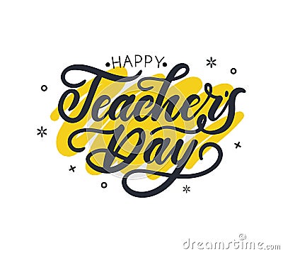 Happy Teacher`s day greeting card design with lettering and geom Vector Illustration