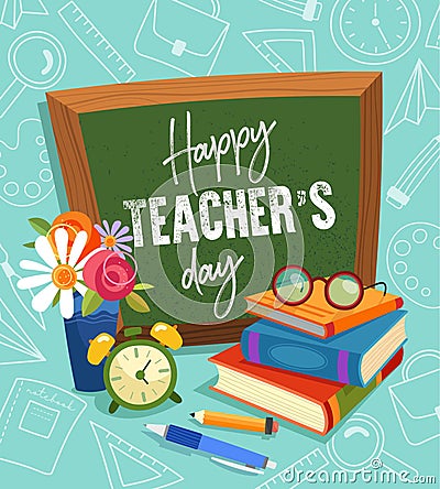 Happy Teachers Day greeting card or poster with colorful piled books in front of a vintage student slate with text Vector Illustration