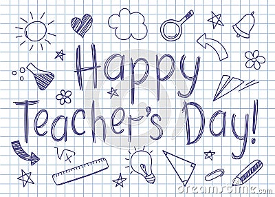 Happy Teachers Day greeting card on squared copybook sheet in sketchy style Vector Illustration