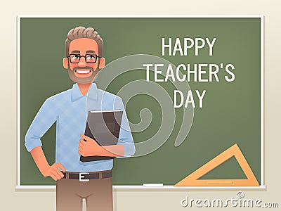 Happy teachers day. A male teacher with glasses and a book stands at the blackboard. Poster congratulations on the holiday Cartoon Illustration