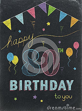 HAPPY 80th BIRTHDAY! color chalk lettering card Stock Photo