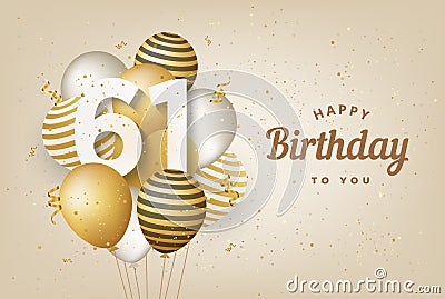 Happy 61th birthday with gold balloons greeting card background. Vector Illustration