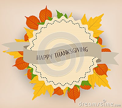 Happy Thanksgiving background with colorful autumn leaves Vector Illustration