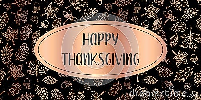 Happy Thanksgiving copper foil text vector leaves Vector Illustration