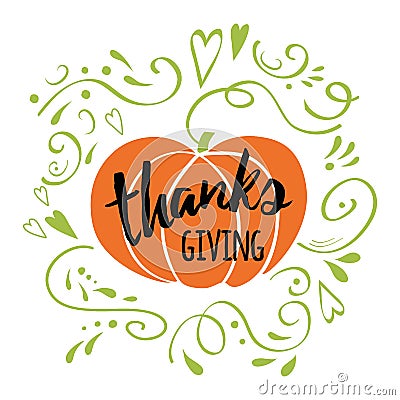 Happy Thanksgiving Day, give thanks, autumn hand drawn design decorated green romantic ornament Vector Illustration