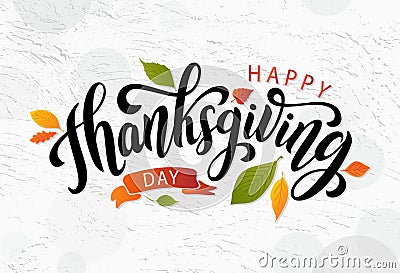 Happy thanksgiving. Hand drawn text Lettering card. Vector illustration. Vector Illustration