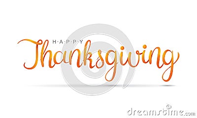 Happy Thanksgiving hand written calligraphic text. Script orange stroke isolated on white background Vector Illustration