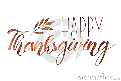 Happy Thanksgiving. Hand written lettering. Phrase isolated white background. Fall calligraphy Stock Photo