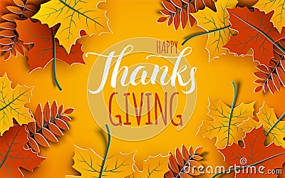 Happy Thanksgiving holiday 3d banner with congratulation text. Autumn tree leaves frame, yellow background Vector Illustration