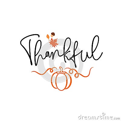 Happy thanksgiving word isolated on white background. Be thankful design. Vector Illustration