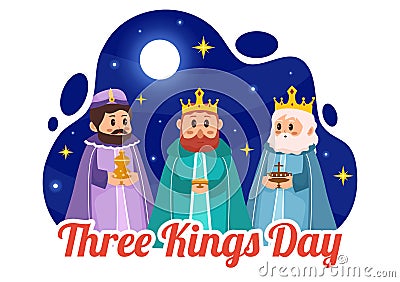 Happy Three Kings Day Vector Illustration to Faith on the Divinity of Jesus Since His Coming to the World in Epiphany Christian Vector Illustration