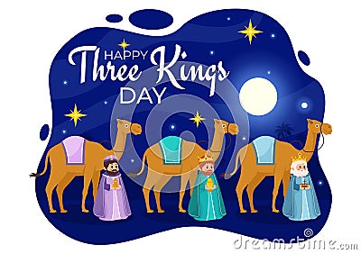 Happy Three Kings Day Vector Illustration to Faith on the Divinity of Jesus Since His Coming to the World in Epiphany Christian Vector Illustration