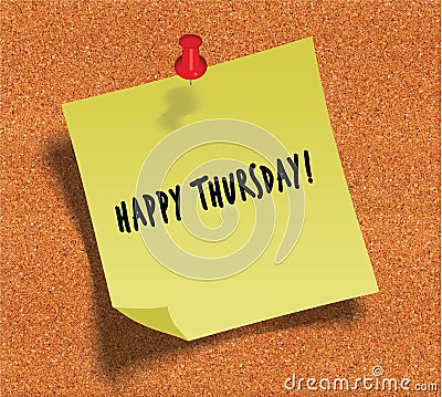 HAPPY THURSDAY handwritten on yellow sticky paper note over cork noticeboard background. Stock Photo
