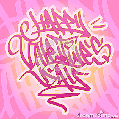 Happy ValentineÂ´s Day Graffiti card. Vector Illustration