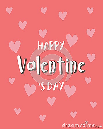 Happy Valentine`s Day greeting card, Valentines Day typography, Background with hearts Vector Illustration