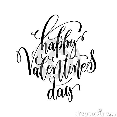Happy valentines day black and white hand lettering inscription Vector Illustration