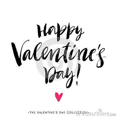 Happy Valentines day greeting card with calligraphy. Vector Illustration
