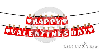 Happy Valentines Day Greetings on red Tags Hanging with woods clamp on a black Line with heart shape on white background. Vector Illustration