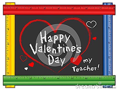 Happy Valentines Day, Love my Teacher, Chalkboard Ruler Frame Vector Illustration