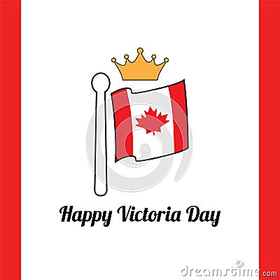 Happy Victoria Day. Canada. Vector Illustration