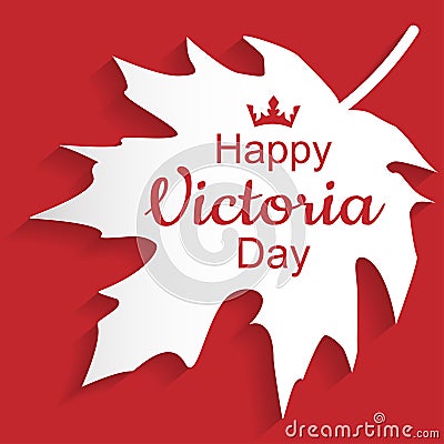 Happy Victoria Day. Vector Illustration