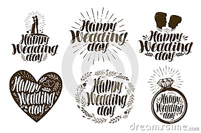 Happy Wedding day, label set. Married couple, love icon or logo. Lettering vector illustration Vector Illustration