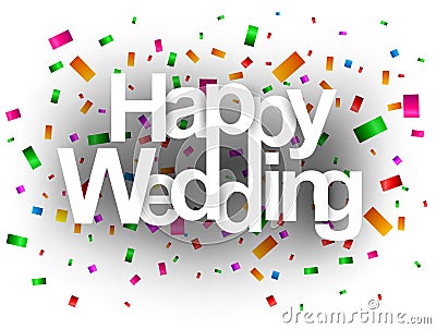 Happy Wedding text with confetti Vector Illustration