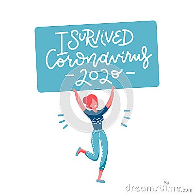 Happy woman with signboard - I survived coronavirus 2020. Covid-19. Sticker for social media content. Vector flat hand drawn Vector Illustration
