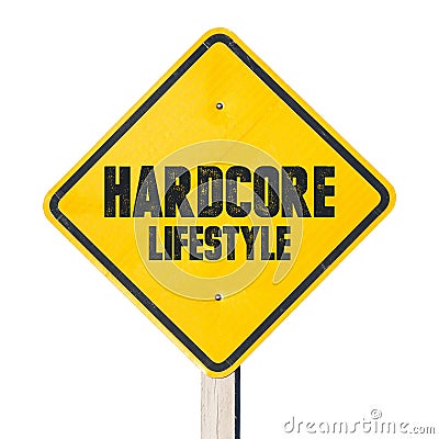 Harcore lifestyle sign Stock Photo