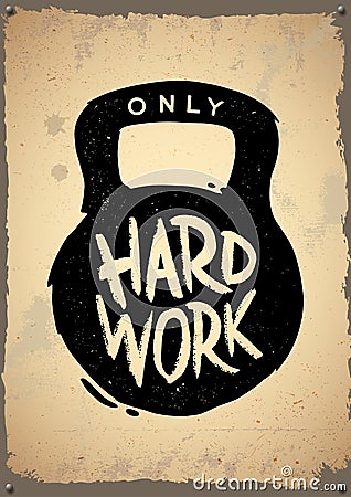 Only hard work retro poster. Retro emblem, logo, badge Vector Illustration
