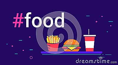 Hashtag food concept flat vector illustration of big burger with french fries and milk shake on the tray Vector Illustration