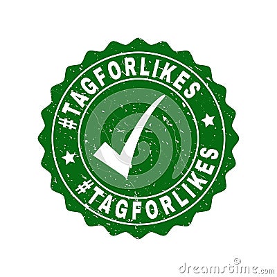 Hashtag Tagforlikes Grunge Stamp with Tick Vector Illustration