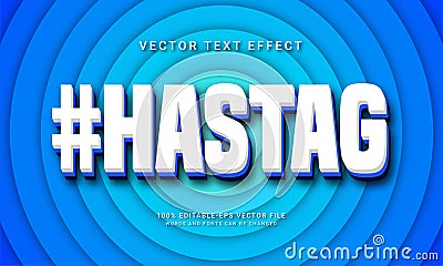 Hastag editable text effect with white layered color theme Vector Illustration