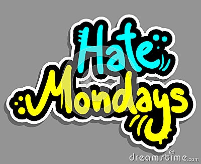 Hate monday Vector Illustration