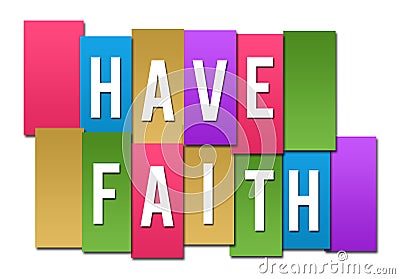 Have Faith Colorful Stripes Group Stock Photo