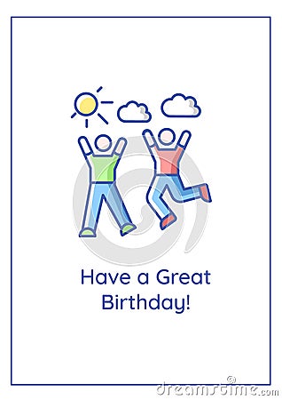 Have great birthday greeting card with color icon element Vector Illustration