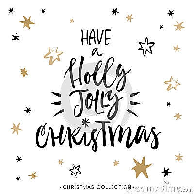 Have a Holly Jolly Christmas! Christmas greeting card. Vector Illustration